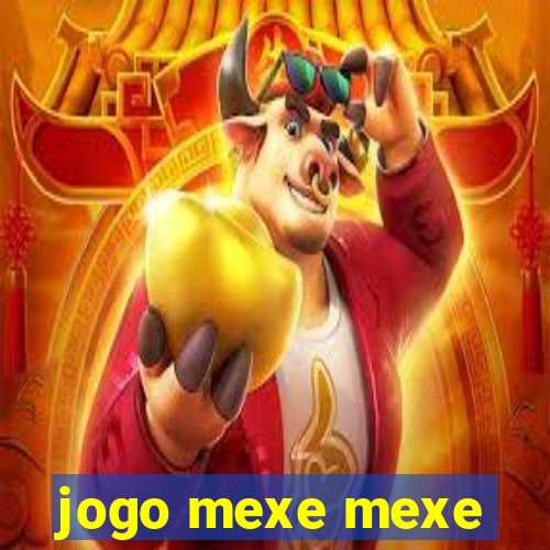 jogo mexe mexe